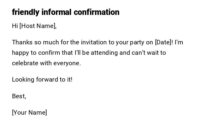 friendly informal confirmation