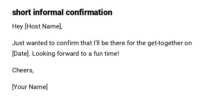 short informal confirmation