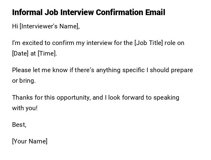 Informal Job Interview Confirmation Email Informal Job Interview Confirmation Email