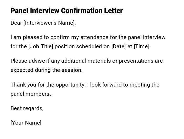Panel Interview Confirmation Letter Panel Interview Confirmation Letter