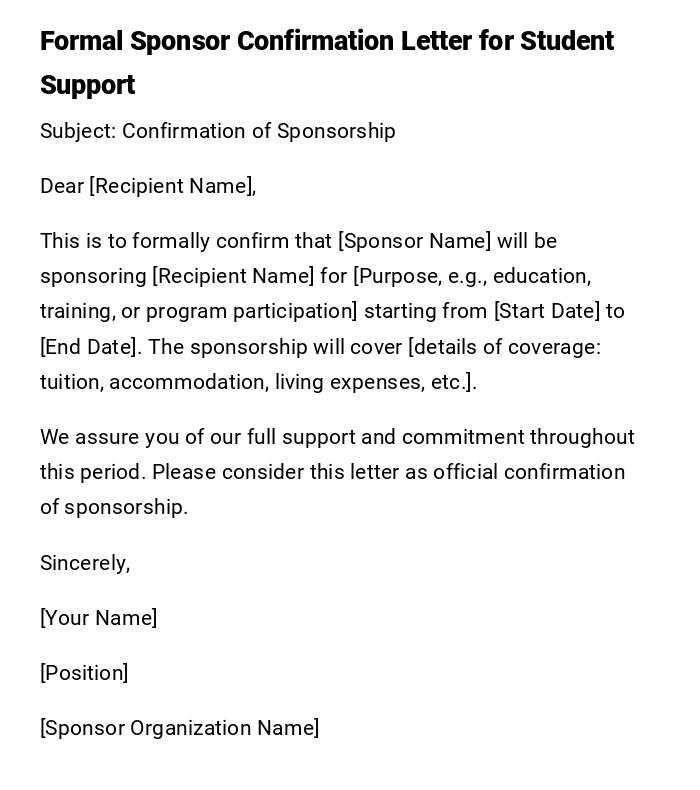 Formal Sponsor Confirmation Letter for Student Support Formal Sponsor Confirmation Letter for Student Support
