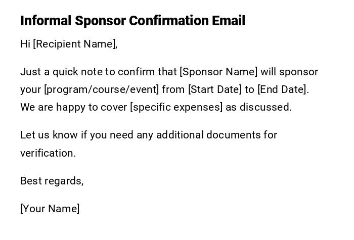 Informal Sponsor Confirmation Email Informal Sponsor Confirmation Email