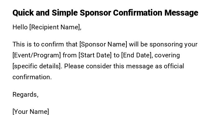 Quick and Simple Sponsor Confirmation Message Quick and Simple Sponsor Confirmation Message
