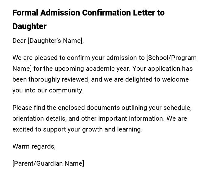 Formal Admission Confirmation Letter to Daughter Formal Admission Confirmation Letter to Daughter