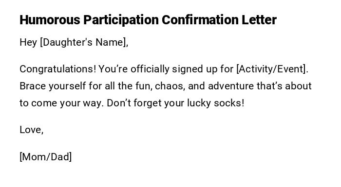 Humorous Participation Confirmation Letter Humorous Participation Confirmation Letter