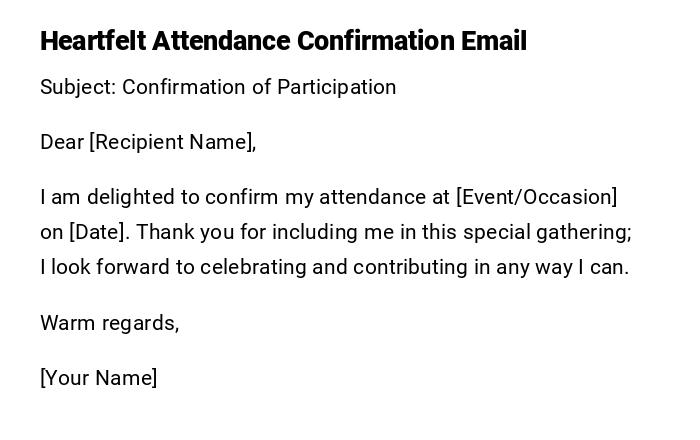Heartfelt Attendance Confirmation Email