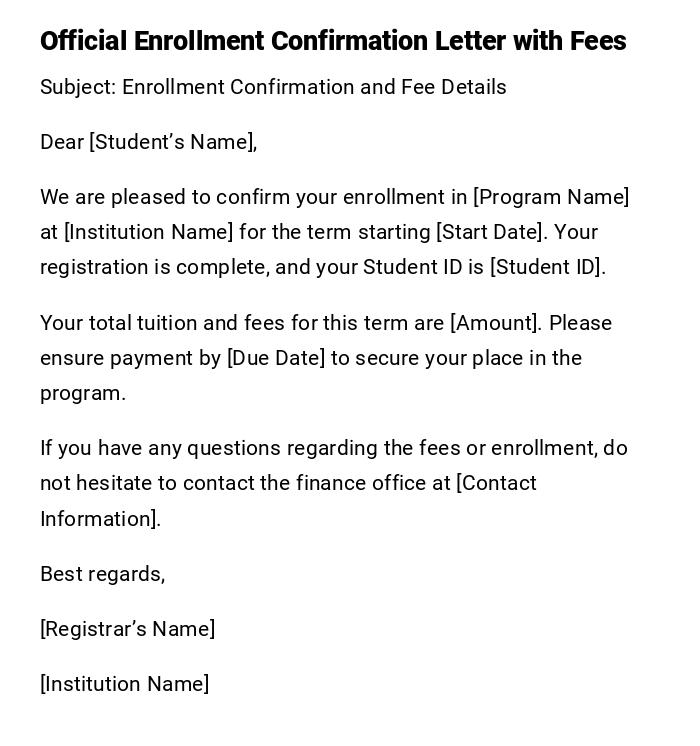 Official Enrollment Confirmation Letter with Fees Official Enrollment Confirmation Letter with Fees