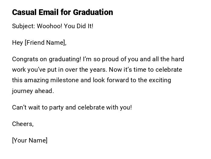 Casual Email for Graduation Casual Email for Graduation