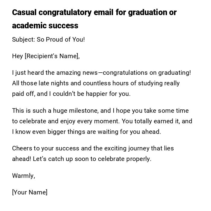 Casual congratulatory email for graduation or academic success
