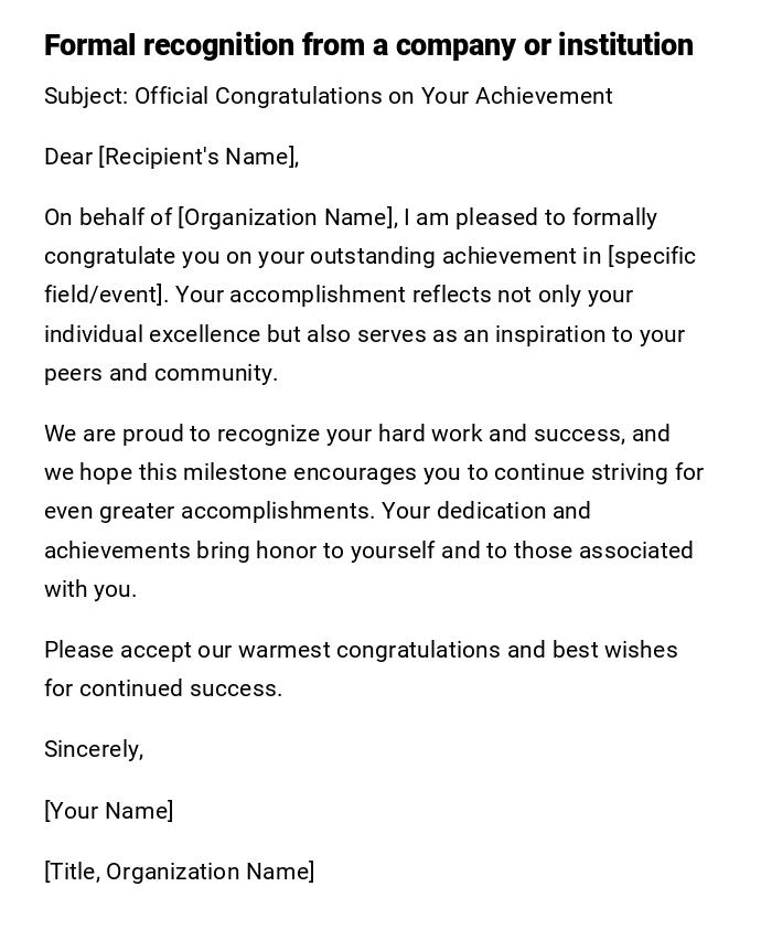 Formal recognition from a company or institution