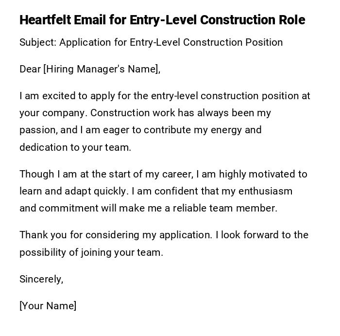 Heartfelt Email for Entry-Level Construction Role