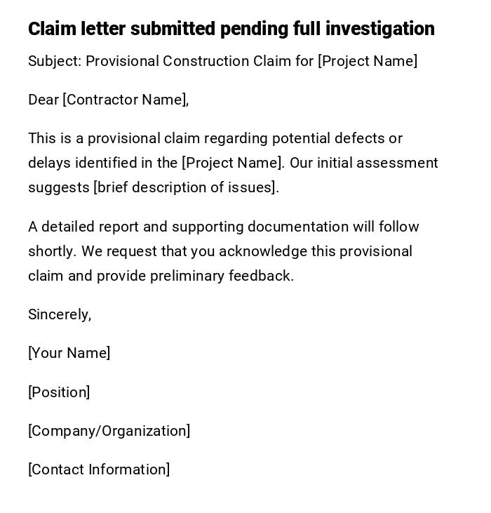 Claim letter submitted pending full investigation