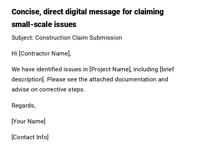Concise, direct digital message for claiming small-scale issues