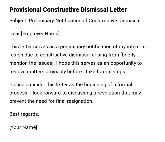 Provisional Constructive Dismissal Letter Provisional Constructive Dismissal Letter
