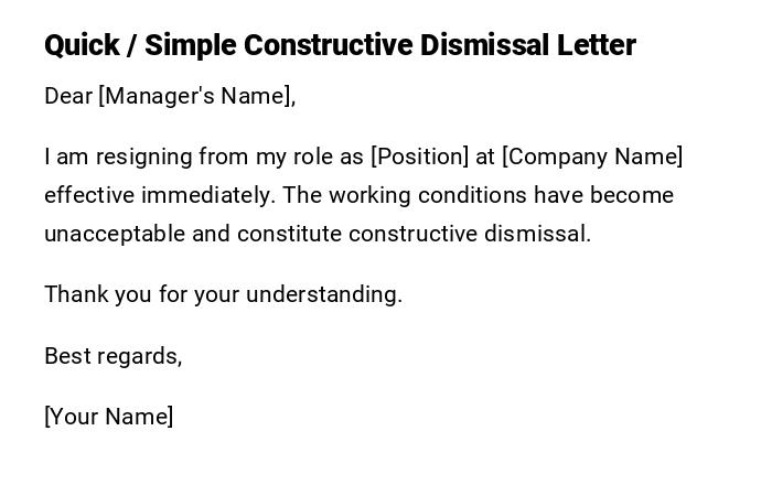 Quick / Simple Constructive Dismissal Letter Quick / Simple Constructive Dismissal Letter