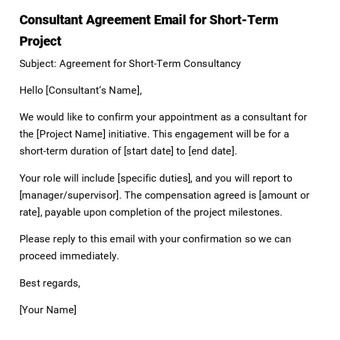 Consultant Agreement Email for Short-Term Project
