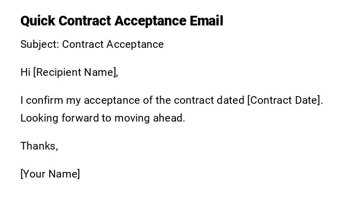 Quick Contract Acceptance Email Quick Contract Acceptance Email