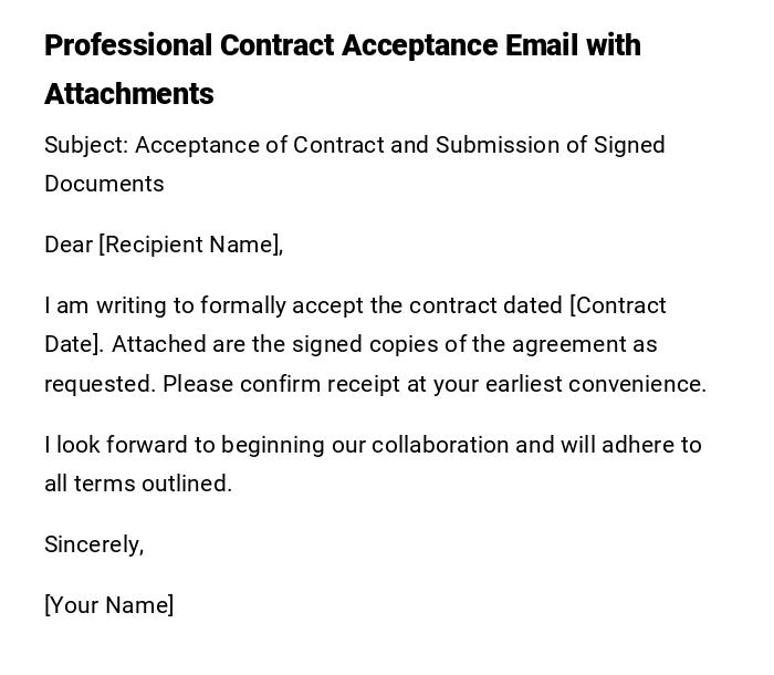 Professional Contract Acceptance Email with Attachments Professional Contract Acceptance Email with Attachments