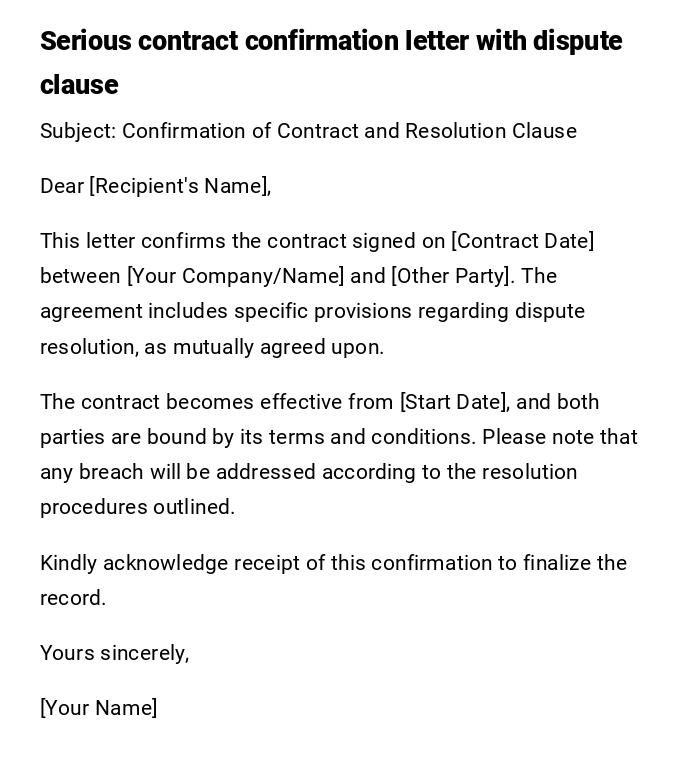 Serious contract confirmation letter with dispute clause