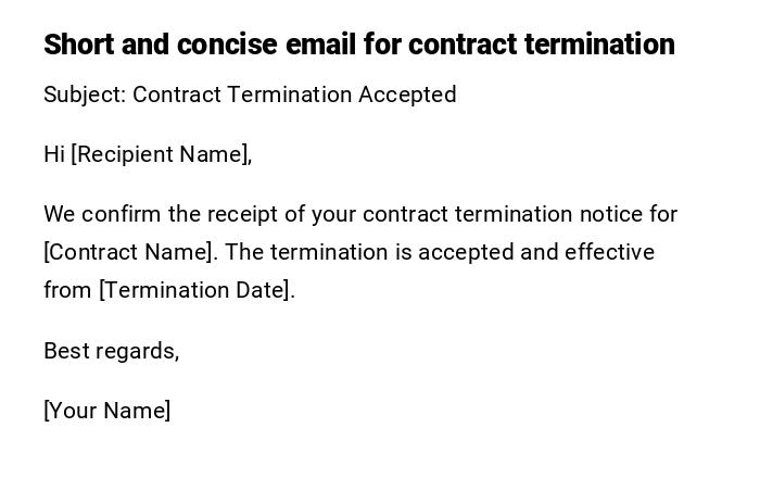 Short and concise email for contract termination Short and concise email for contract termination