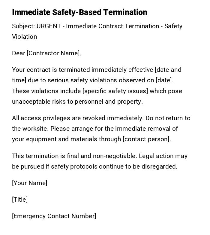 Immediate Safety-Based Termination Immediate Safety-Based Termination