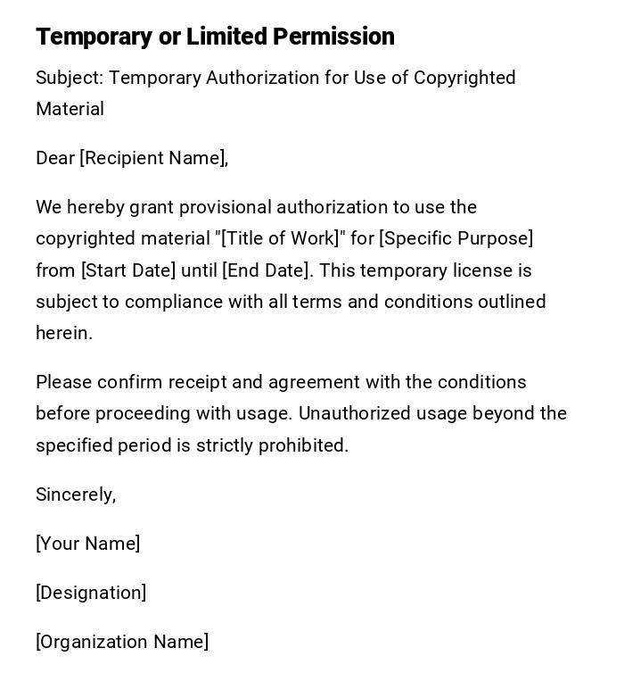 Temporary or Limited Permission Temporary or Limited Permission
