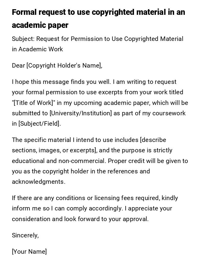 Formal request to use copyrighted material in an academic paper Formal request to use copyrighted material in an academic paper