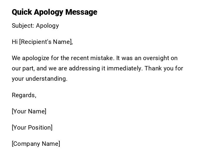 Quick Apology Message Quick Apology Message