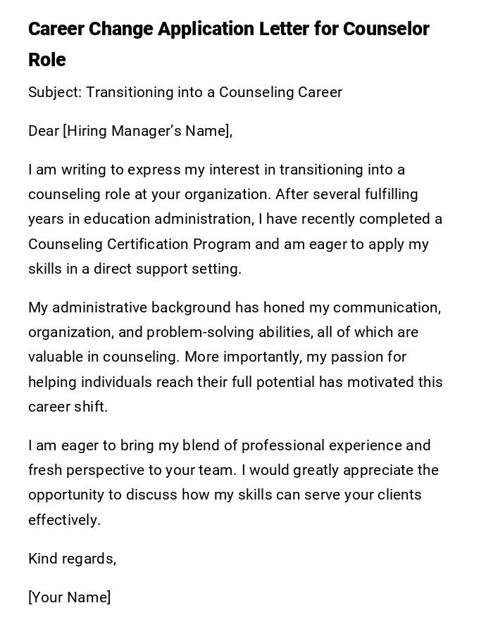 Career Change Application Letter for Counselor Role Career Change Application Letter for Counselor Role
