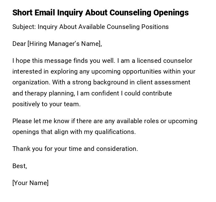 Short Email Inquiry About Counseling Openings Short Email Inquiry About Counseling Openings