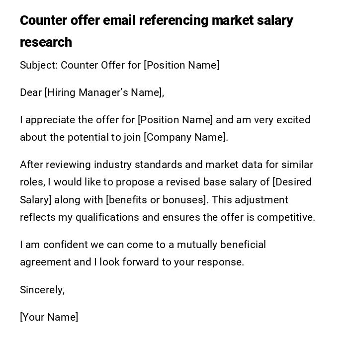 Counter offer email referencing market salary research Counter offer email referencing market salary research