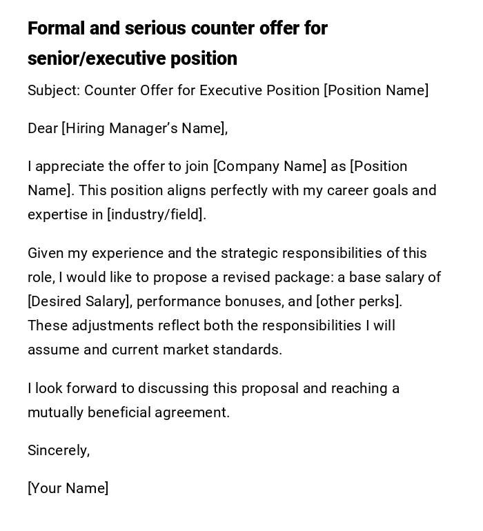 Formal and serious counter offer for senior/executive position Formal and serious counter offer for senior/executive position