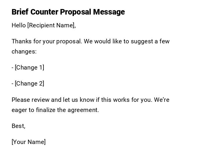 Brief Counter Proposal Message