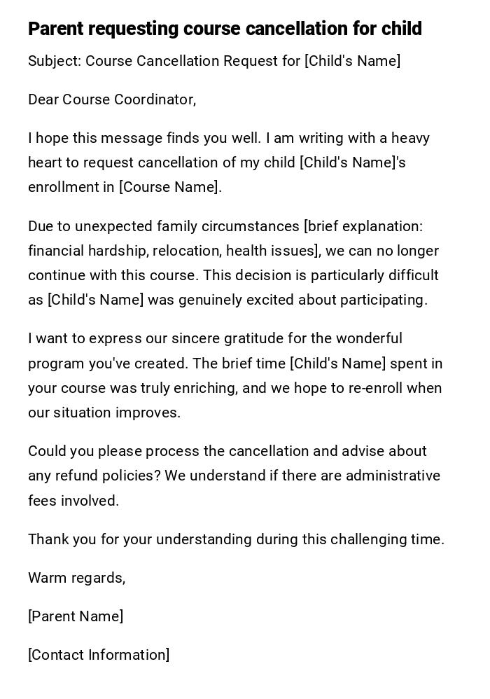 Parent requesting course cancellation for child