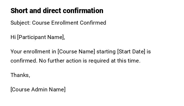 Short and direct confirmation
