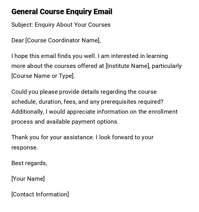 General Course Enquiry Email General Course Enquiry Email