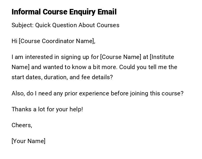 Informal Course Enquiry Email Informal Course Enquiry Email