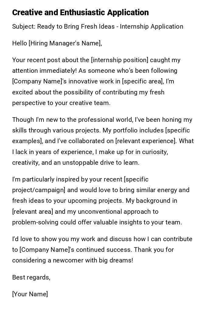 Creative and Enthusiastic Application Creative and Enthusiastic Application