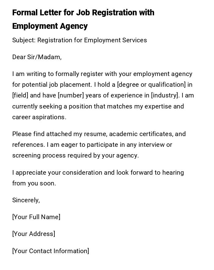 Formal Letter for Job Registration with Employment Agency Formal Letter for Job Registration with Employment Agency