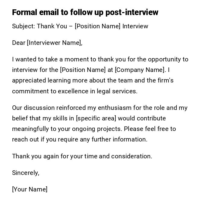 Formal email to follow up post-interview Formal email to follow up post-interview