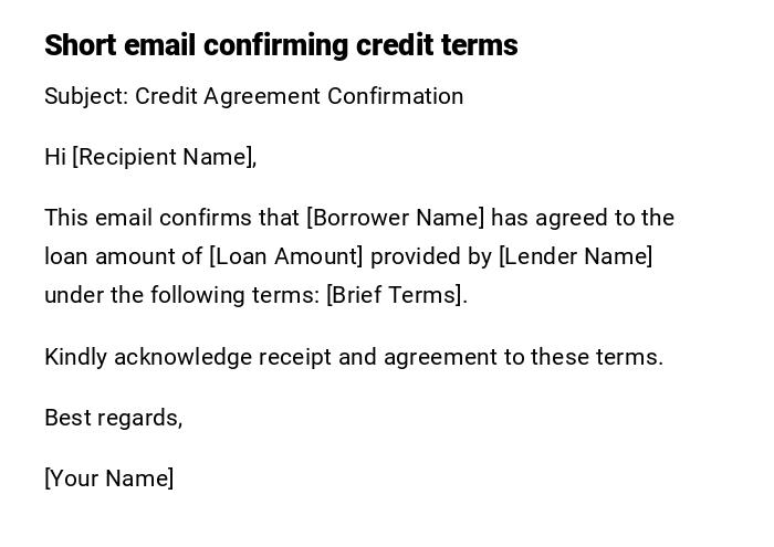 Short email confirming credit terms Short email confirming credit terms