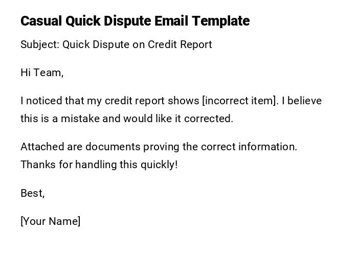 Casual Quick Dispute Email Template Casual Quick Dispute Email Template