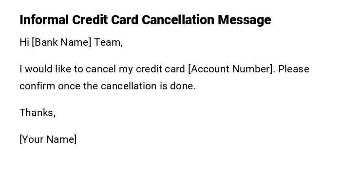 Informal Credit Card Cancellation Message Informal Credit Card Cancellation Message
