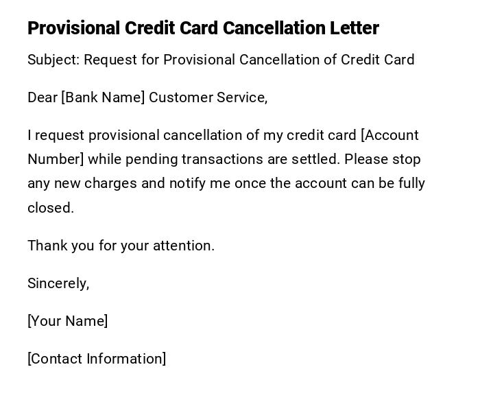 Provisional Credit Card Cancellation Letter Provisional Credit Card Cancellation Letter