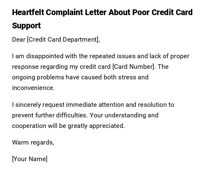 Heartfelt Complaint Letter About Poor Credit Card Support Heartfelt Complaint Letter About Poor Credit Card Support