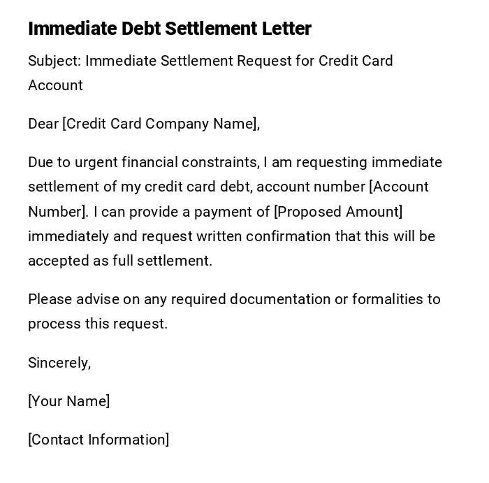 Immediate Debt Settlement Letter Immediate Debt Settlement Letter