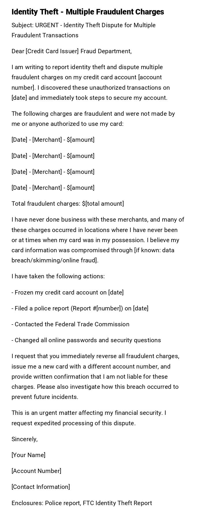 Identity Theft - Multiple Fraudulent Charges Identity Theft - Multiple Fraudulent Charges