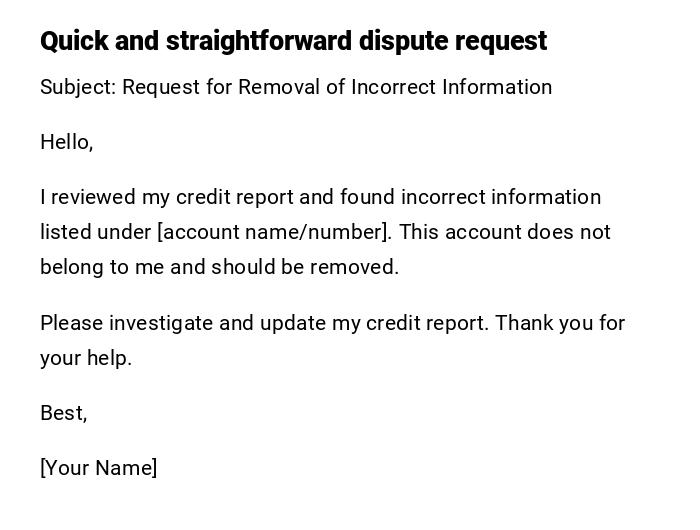 Quick and straightforward dispute request Quick and straightforward dispute request