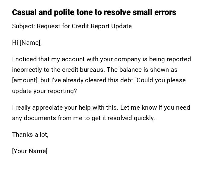 Casual and polite tone to resolve small errors Casual and polite tone to resolve small errors