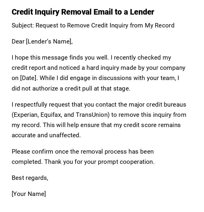 Credit Inquiry Removal Email to a Lender Credit Inquiry Removal Email to a Lender